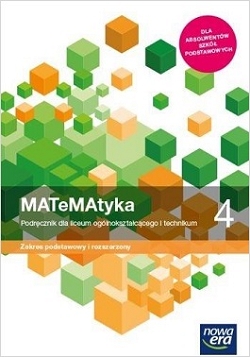 MATeMAtyka 4. Podręcznik dla szkół ponadpodstawowych. Zakres podstawowy i rozszerzony