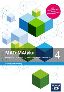 MATeMAtyka 4. Podręcznik do matematyki. Zakres podstawowy
