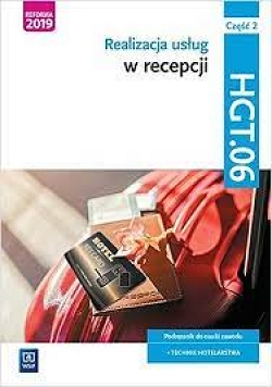 E-book. Realizacja usług w recepcji. HGT.06. Część 2