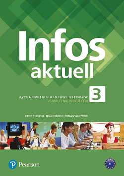 Infos aktuell 3. Język niemiecki. Podręcznik + kod