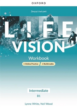 Life Vision. Intermediate B1. Zeszyt ćwiczeń + Online Practice + Multimedia