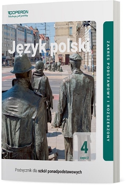 Podręcznik Język polski 4. Część 2. Zakres podstawowy i rozszerzony.
