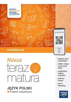 NOWA Teraz matura 2025. Język polski Vademecum Zakres rozszerzony