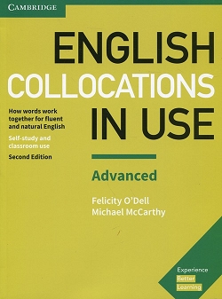English Collocations In Use Advanced. 2nd Edition. Self-Study and Classroom Use