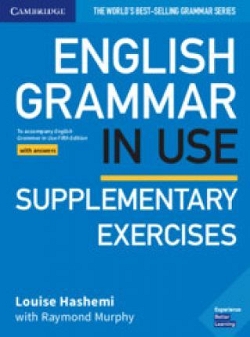 English Grammar in Use 5 ed. Supplementary Exercises Book with Answers.