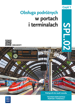 E-podręcznik. Obsługa podróżnych w portach i terminalach. Kwalifikacja SPL.02. Część 1 