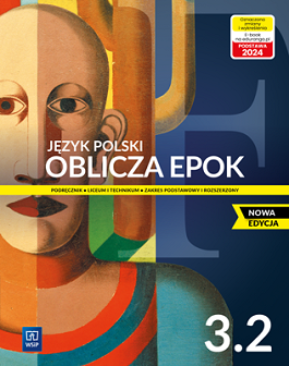 Oblicza epok 3.2 nowa podstawa programowa 2024/2025