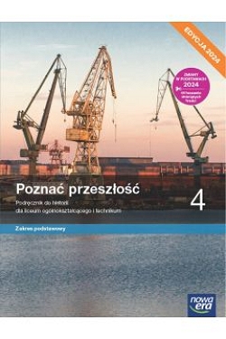 Poznać przeszłość 4. Historia. Podręcznik. Zakres podstawowy. Edycja 2024