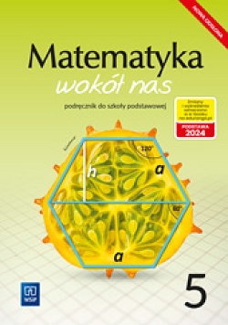 Matematyka wokół nas. Podręcznik. Klasa 5