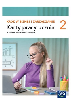 Krok w biznes i zarządzanie 2. Karty pracy. Edycja 2024