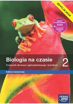 Biologia na czasie 2. Zakres rozszerzony. Edycja 2024