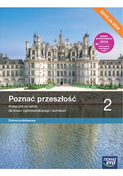 Poznać przeszłość 2. Podręcznik. Zakres podstawowy. Edycja 2024