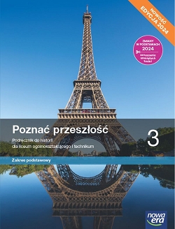 Poznać przeszłość 3. Podręcznik. Zakres podstawowy. Edycja 2024