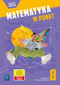 Matematyka w punkt. Matematyka. Podręcznik. Szkoła podstawowa. Klasa 8