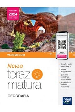 Nowa Teraz matura 2024. Geografia. Vademecum. Zakres rozszerzony