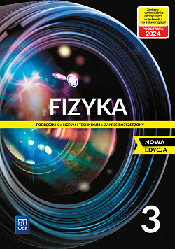 E-book. Fizyka. Liceum i technikum. Klasa 3. Zakres rozszerzony. Nowa edycja.