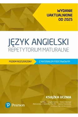 Repetytorium maturalne. Język angielski. Poziom rozszerzony z materiałem podstawowym. Edycja 2025