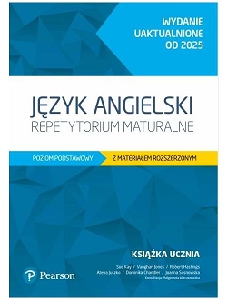 Repetytorium z języka angielskiego. Poziom podstawowy z materiałem rozszerzonym. Edycja 2025