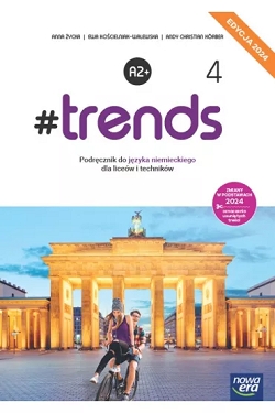 #trends 4. Podręcznik. Język niemiecki. Szkoła ponadpodstawowa.