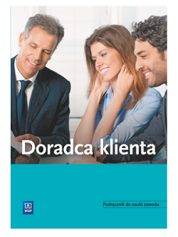 Doradca klienta. Podręcznik do nauki zawodu