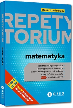 Repetytorium liceum/technikum. Matematyka. 2024-2026