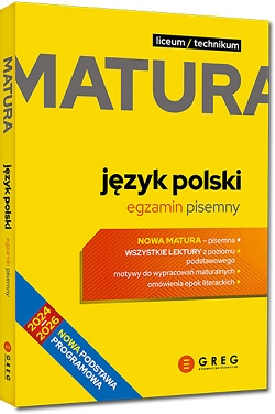 Matura. Język polski. Egzamin pisemny  2025. Repetytorium maturalne