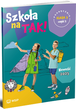 Szkoła na tak. Podręcznik. Klasa 3. Część 2