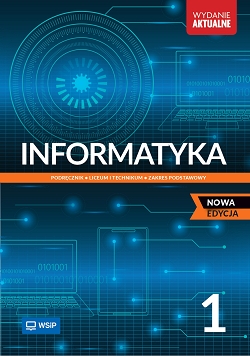 E-book. Informatyka. NOWA EDYCJA. Zakres podstawowy. Klasa 1. Rok szkolny 2024/2025