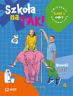 Szkoła na TAK. Matematyka. Karty ćwiczeń. Klasa 3. Część 2