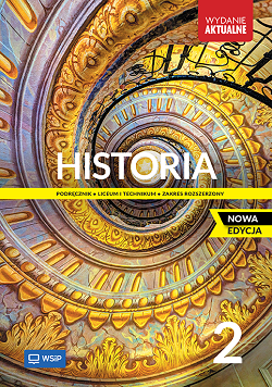 Historia. NOWA EDYCJA. Klasa 2. Zakres rozszerzony. WYDANIE AKTUALNE