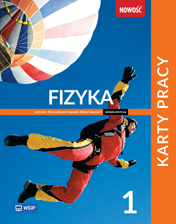 Fizyka. Karty pracy. Liceum i technikum. Klasa 1. Zakres podstawowy
