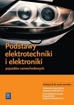 Podstawy elektrotechniki i elektroniki pojazdów samochodowych