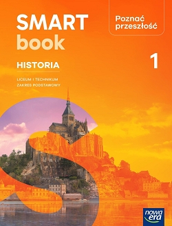 Poznać przeszłość 1. Zakres podstawowy. Smartbook. Nowa Edycja