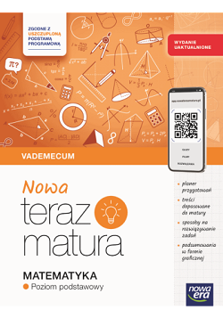 NOWA Teraz Matura 2026. Matematyka. Vademecum z materiałami cyfrowymi. Nowa Edycja