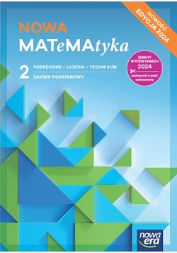 NOWA MATeMAtyka 2. Podręcznik. Zakres podstawowy. Nowa edycja