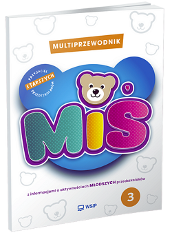 Miś. Przyjaciel starszych przedszkolaków. Multiprzewodnik. Cz. 3