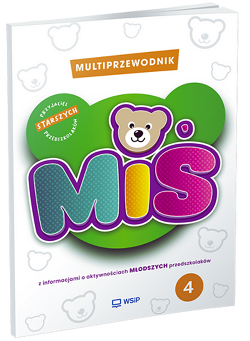 Miś. Przyjaciel starszych przedszkolaków. Multiprzewodnik. Cz. 4
