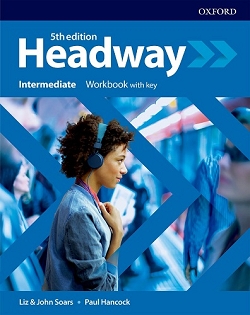Headway 5E Intermediate Workbook + key OXFORD