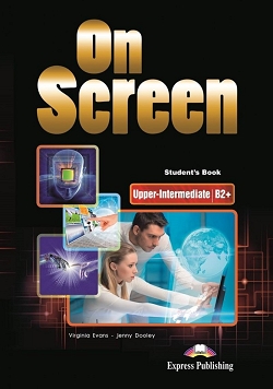 On Screen Upper Intermediate B2+. Podręcznik. Język angielski. Reforma 2019.