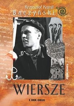 Wiersze Krzysztof Kamil Baczyński