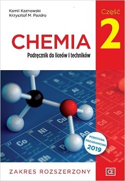 Chemia. Podręcznik. Część 2. Zakres rozszerzony. Reforma 2019