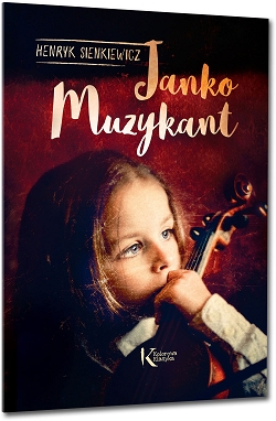 Janko Muzykant Henryk Sienkiewicz