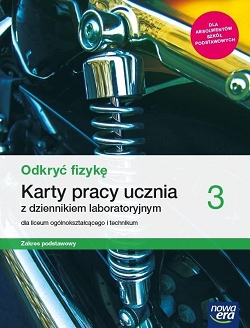 Odkryć Fizykę 3. Karty pracy ucznia. Zakres podstawowy. Reforma 2019