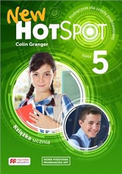 New Hot Spot klasa 5 Książka ucznia (reforma 2017)