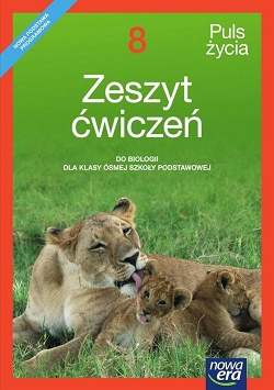 Puls życia. Zeszyt ćwiczeń do biologii dla klasy 8