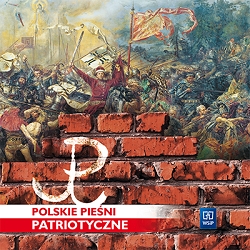 Polskie pieśni patriotyczne. CD audio. Klasy 4-8