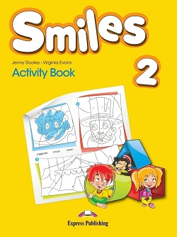 Smiles 2. Activity book (International). Zeszyt ćwiczeń. Klasa 2