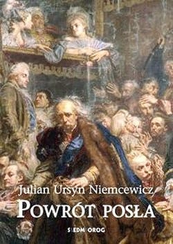 Powrót posła Julian Ursyn Niemcewicz