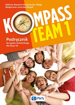 Kompass Team 1. Język niemiecki. Podręcznik. Reforma 2017