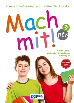 Mach mit! neu 3. Podręcznik do języka niemieckiego dla klasy 6